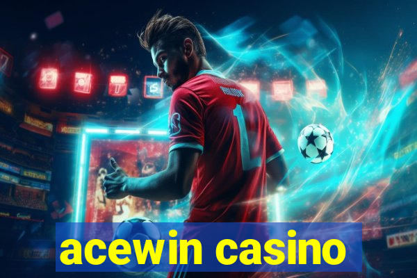 acewin casino